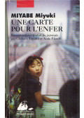 Miyabe Miyuki - Une carte pour l'enfer