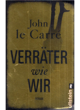 John le Carré - Verrater wie wir John le Carré - Verrater wie wir, Berlin 2011 antikvár könyv