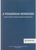 Falus Iván,Környei László,Németh Szilvia,Sallai Éva - A pedagógiai rendszer