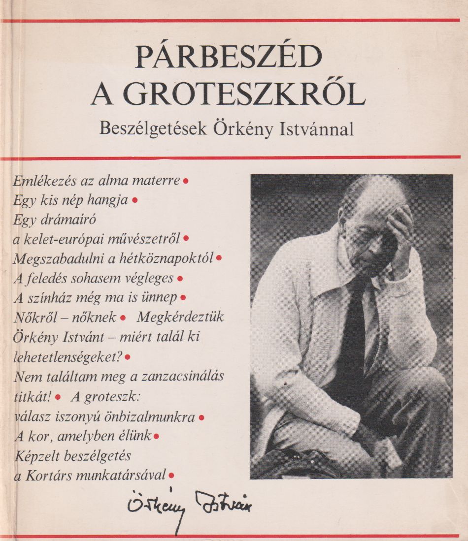 Radnóti Zsuzsa - Párbeszéd a groteszkről (dedikált) Radnóti Zsuzsa - Párbeszéd a groteszkről (dedikált), Budapest 1981 antikvár könyv