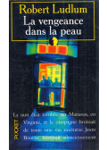 Robert Ludlum - La vengeance dans la peau