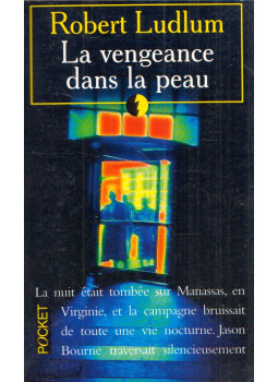 Robert Ludlum - La vengeance dans la peau Robert Ludlum - La vengeance dans la peau, Paris 1991 antikvár könyv