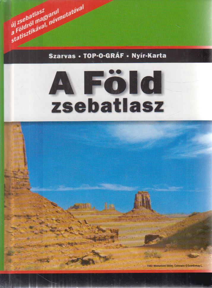 - A Föld zsebatlasz - A Föld zsebatlasz, Budapest 2001 antikvár könyv