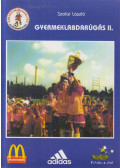Szalai László - Gyermeklabdarúgás II.
