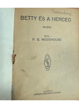 P. G. Wodehouse - Betty és a herceg, null 1928 antikvár könyv