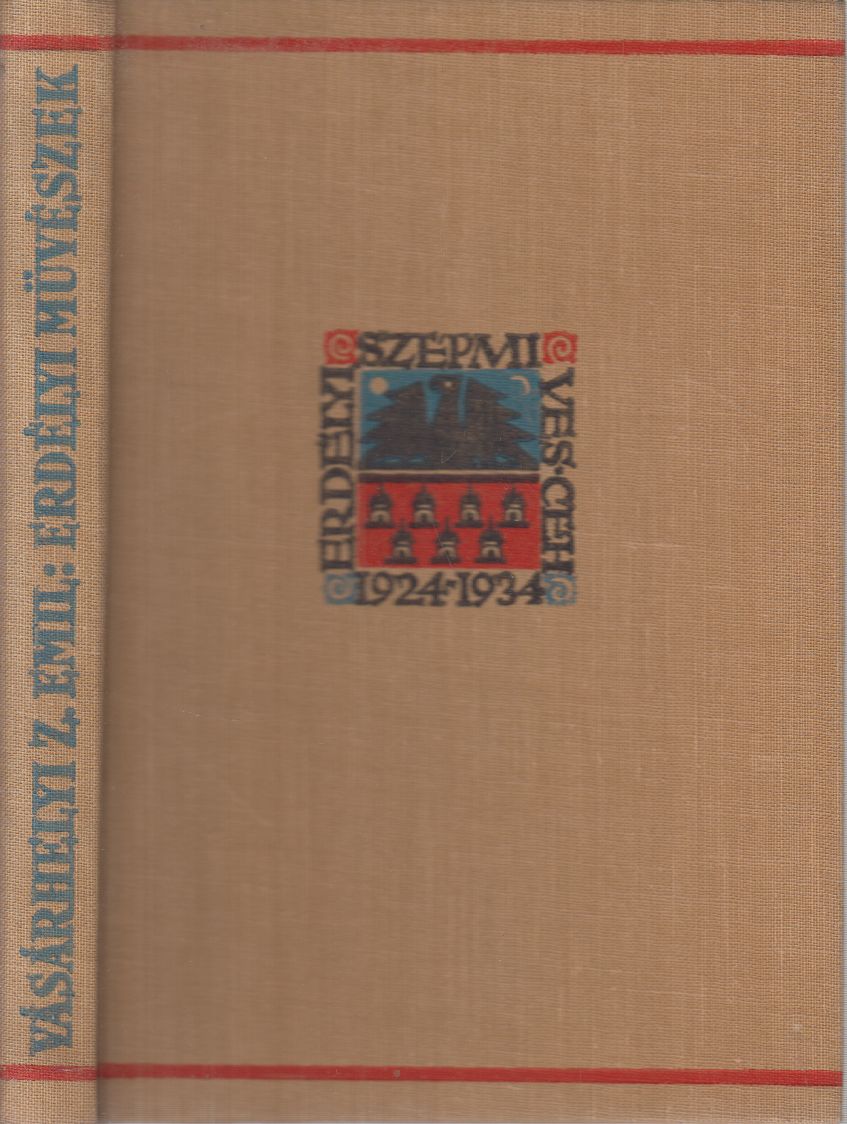 Vásárhelyi Z. Emil - Erdélyi művészek Vásárhelyi Z. Emil - Erdélyi művészek, Kolozsvár 1934 antikvár könyv