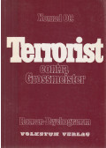 Konrad Ott - Terrorist contra Grossmeister
