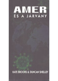  Kate Brooks,Duncan Shelley - Amer és a járvány