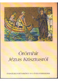 Solymár Mónika,Sólyom Anikó - Örömhír Jézus Krisztusról