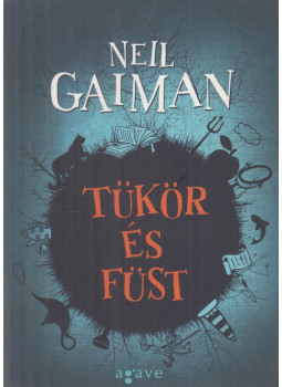 Neil Gaiman - Tükör és füst, Budapest 2017 antikvár könyv