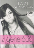 Tari Annamária - Z generáció