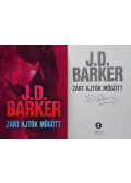 J. D. Barker - Zárt ajtók mögött (aláírt)