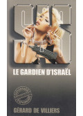 Gérard De Villiers - S.A.S. - Le gardien d'Israel
