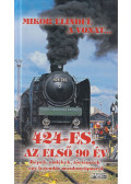 Kovách László - 424-es, az első 90 év