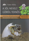Fodor Attila - A jól nevelt görög teknős