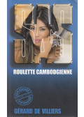 Gérard De Villiers - S. A. S. Roulette cambodgienne