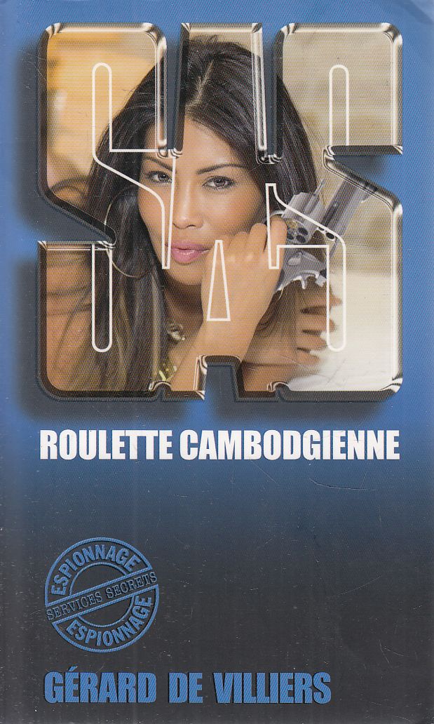 Gérard De Villiers - S. A. S. Roulette cambodgienne Gérard De Villiers - S. A. S. Roulette cambodgienne, null 2016 antikvár könyv
