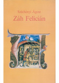 Széchényi Ágost - Záh Felicián (aláírt)