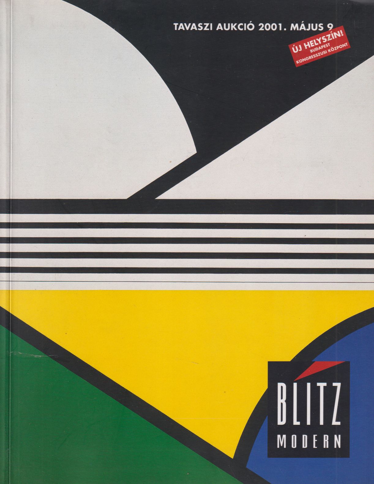 - Blitz Modern - Tavaszi aukció 2001. május 9. - Blitz Modern - Tavaszi aukció 2001. május 9., Budapest 0 antikvár könyv