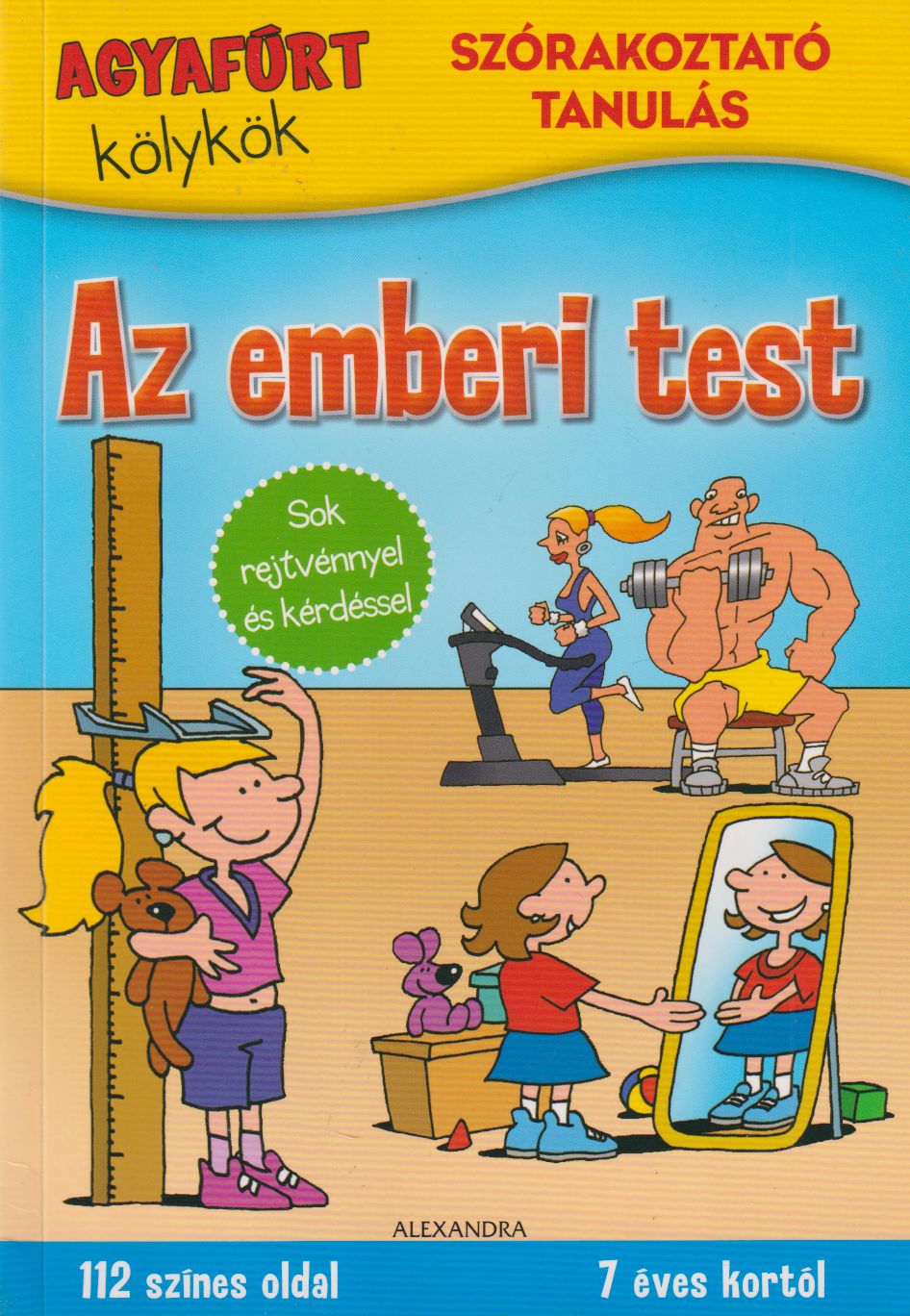 null - Az emberi test null - Az emberi test, Pécs 2012 antikvár könyv