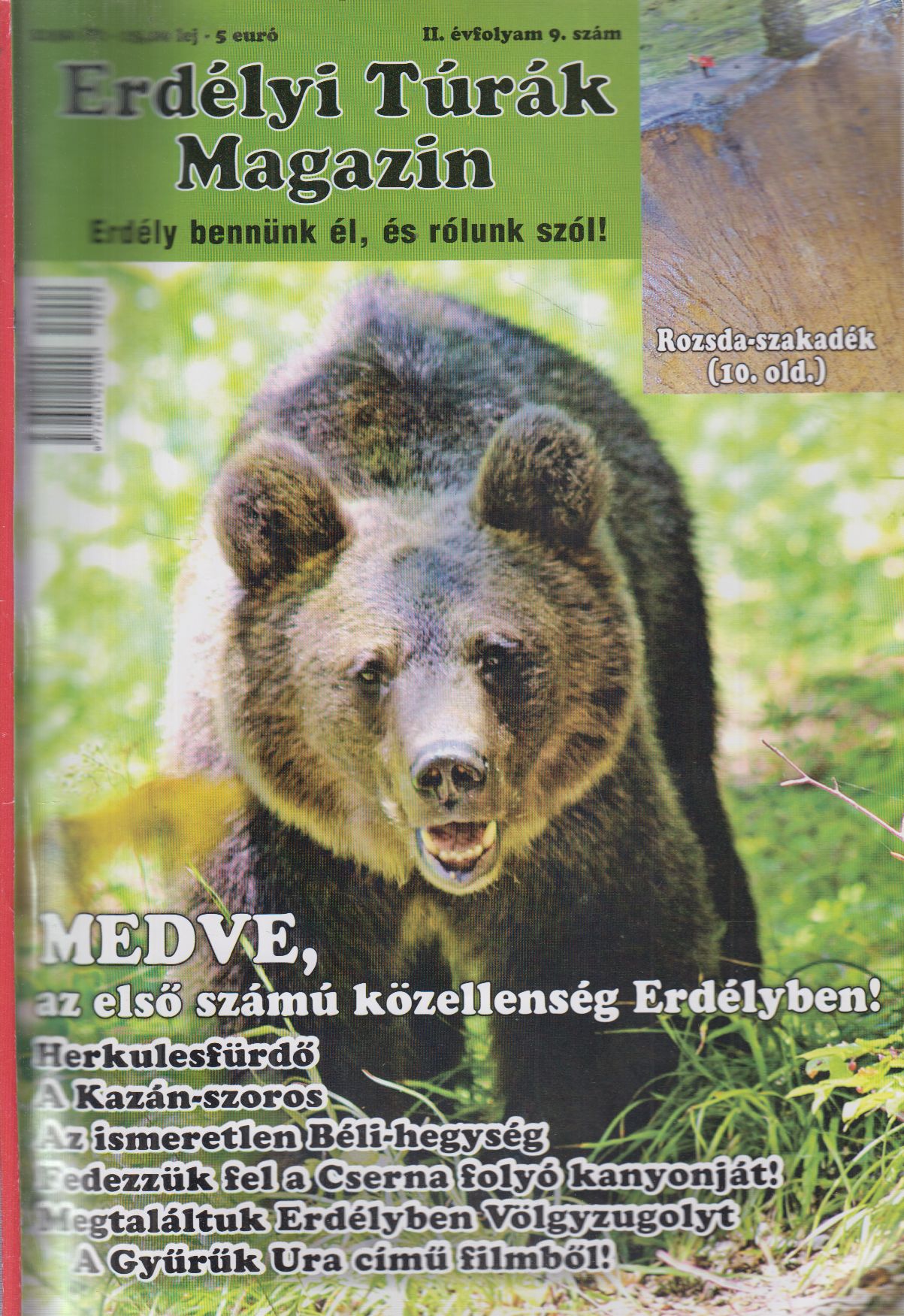 Fadgyas Péter - Erdélyi Túrák Magazin II. évfolyam 9. szám Fadgyas Péter - Erdélyi Túrák Magazin II. évfolyam 9. szám, Deva Ismeretlen antikvár könyv