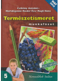 Csákány Antalné,Hartdégenné Rieder Éva,Rugli Ilona - Természetismeret munkafüzet 5.