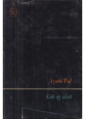 Szabó Pál - Kék ég alatt