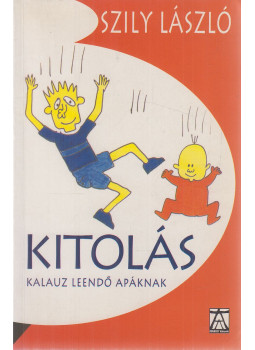Szily László - Kitolás Szily László - Kitolás, Budapest 2003 antikvár könyv