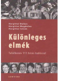 Hargittai Balázs ,HARGITTAI MAGDOLNA,Hargittai István - Különleges elmék (dedikált)
