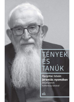 Hargittai István - Jeremiás nyomában (dedikált) Hargittai István - Jeremiás nyomában (dedikált), Budapest 2021 antikvár könyv