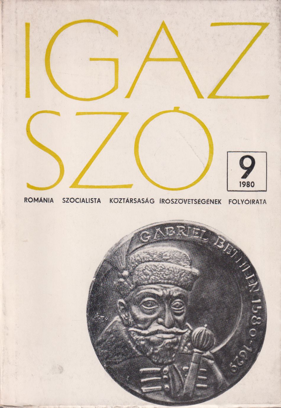 Hajdu Győző (főszerk.) - Igaz Szó 1980/9. Hajdu Győző (főszerk.) - Igaz Szó 1980/9., Marosvásárhely 1980 antikvár könyv