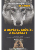 Barazsy Ákos - A bevétel erősíti a szabályt I. kötet
