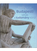 Hargittai István,HARGITTAI MAGDOLNA - Budapesti séták a tudomány körül (dedikált)