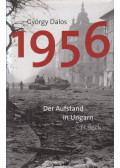 Dalos György - 1956 - Der Aufstand in Ungarn