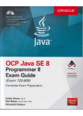 SIERRA, KATHY,BATES, BERT,Elisabeth Robson - OCP Java SE 8 Programmer II Exam Guide