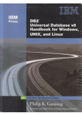Philip K. Gunning - DB2 Universal Database V8 Handbook for Windows, UNIX, and Linux