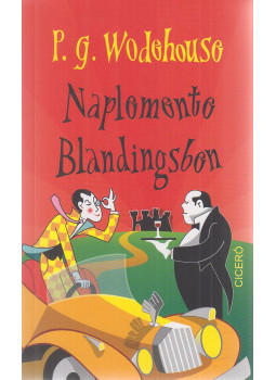 Pelham Grenville Wodehouse - Naplemente Blandingsben Pelham Grenville Wodehouse - Naplemente Blandingsben, Budapest 2018 antikvár könyv