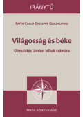 Pater Carlo Guiseppe Quadrupani - Világosság és béke