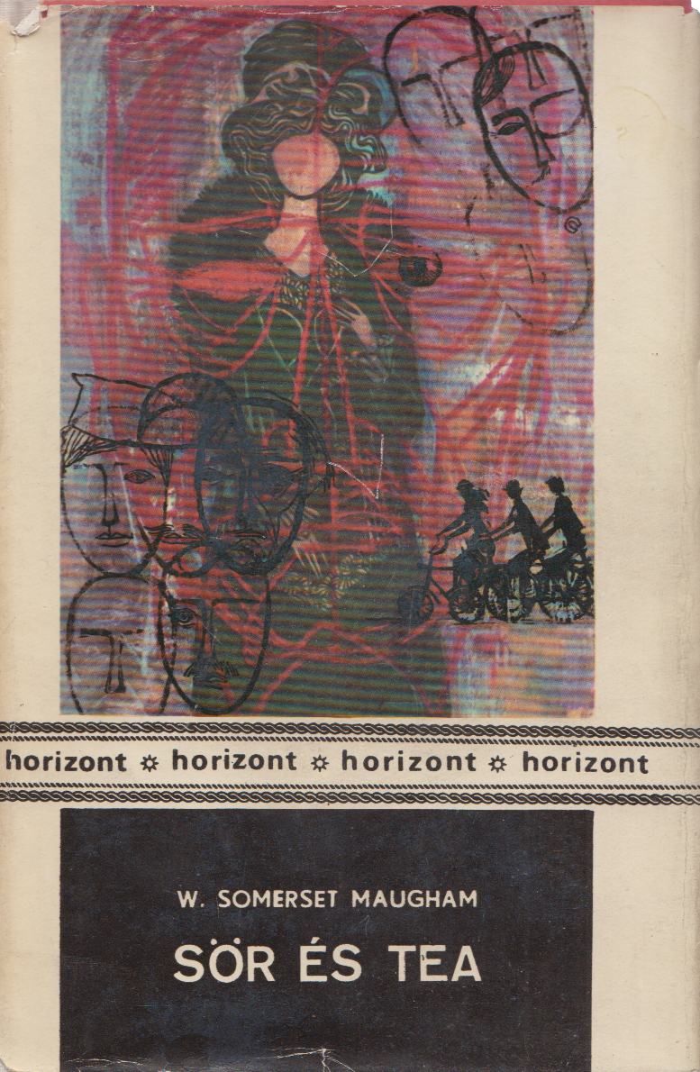 Maugham, W. Somerset - Sör és tea
