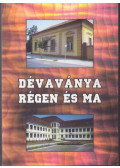 Fehér József - Dévaványa régen és ma