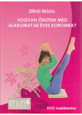 Ditrói Mária - Miért épp' a Callanetics?