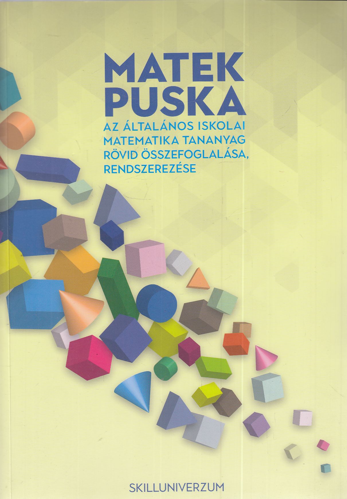 Nagyné D. Anikó - Matek puska