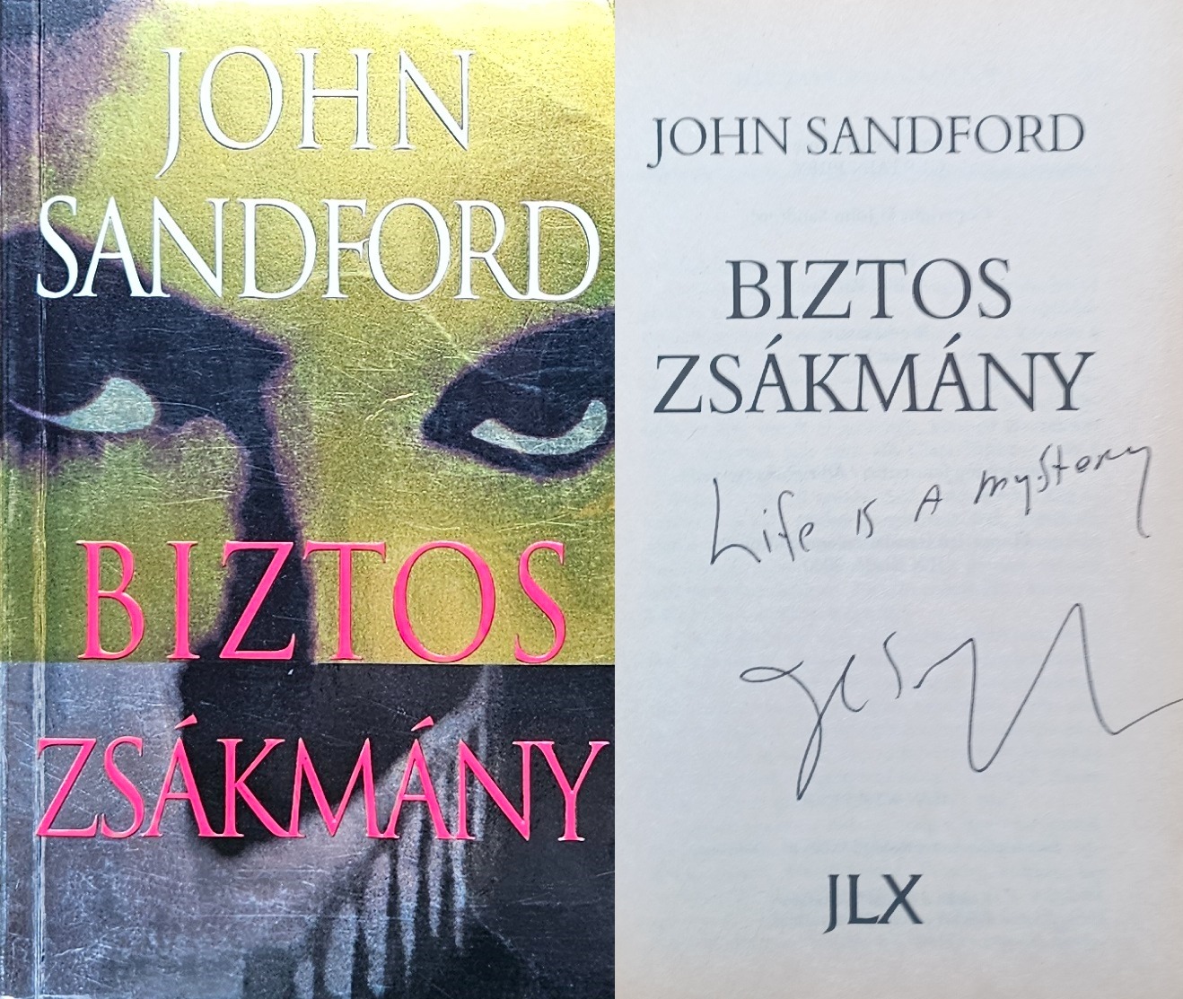 John Sandford - Biztos zsákmány (dedikált)