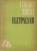 Táncsics Mihály - Életpályám