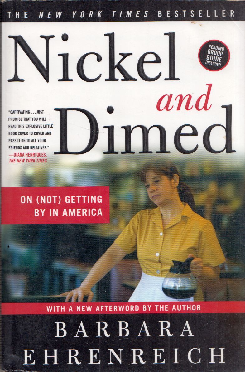 Barbara Ehrenreich - Nickel and Dimed: On (Not) Getting by in America, New York, New York 2008 antikvár könyv