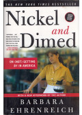 Barbara Ehrenreich - Nickel and Dimed: On (Not) Getting by in America