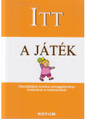 Ábrahám Anna (szerk.),Bozsik Rozália - Itt a játék