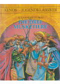Alexandre Dumas - Die drei Musketiere nacherzählt von Christian Dorbandt