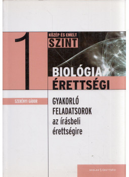 Szerényi Gábor - Biológiaérettségi 1., null 2021 antikvár könyv
