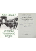 John Lukacs - Az európai világháború 1939-1941 (dedikált)